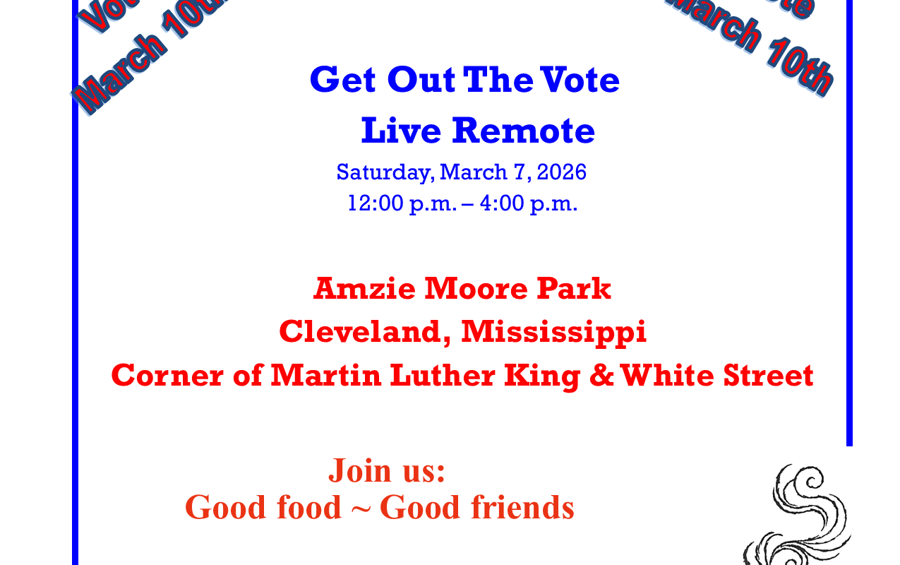 Get Out The Vote Saturday, March 7, 2026 12:00 p.m. – 4:00 p.m.